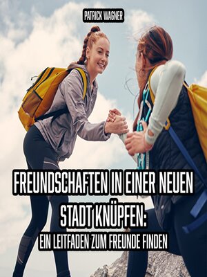 Freundschaften in einer neuen Stadt knüpfen - Audiobook